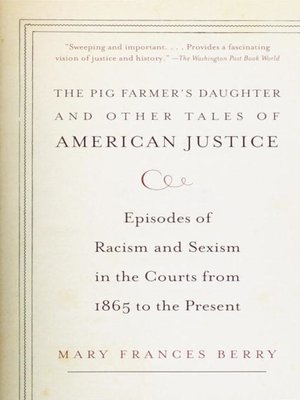 cover image of The Pig Farmer's Daughter and Other Tales of American Justice